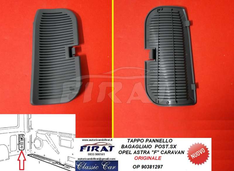 TAPPO PANNELLO BAGAGLIAIO OPEL ASTRA F CARAVAN POST.SX 90381297